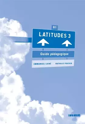 Couverture du produit · Latitudes niv.3 - Guide pédagogique - version papier