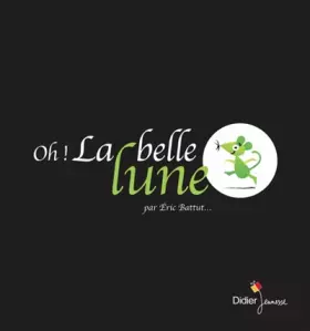 Couverture du produit · Oh ! La belle lune