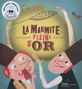 Couverture du produit · La marmite pleine d'or