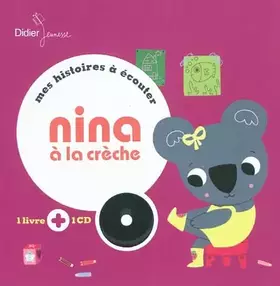 Couverture du produit · Nina à la crèche