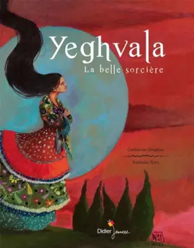 Couverture du produit · Yeghvala, la belle sorcière