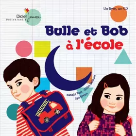 Couverture du produit · Bulle et Bob à l'école
