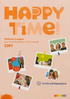 Couverture du produit · Happy Time CM1 - Guide pédagogique