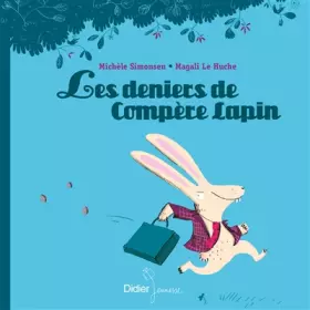 Couverture du produit · Les Deniers de Compère Lapin - poche