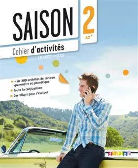Couverture du produit · Saison 2 - Cahier + CD audio, niveau - A2+