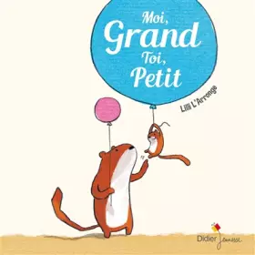 Couverture du produit · Moi grand, Toi petit