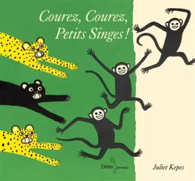Couverture du produit · Courez, courez, petits singes !