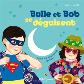 Couverture du produit · Bulle et Bob se déguisent
