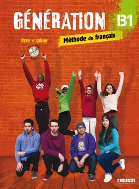 Couverture du produit · Génération B1 - Livre + Cahier + CD mp3 + DVD