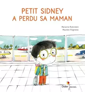 Couverture du produit · Petit Sidney a perdu sa maman