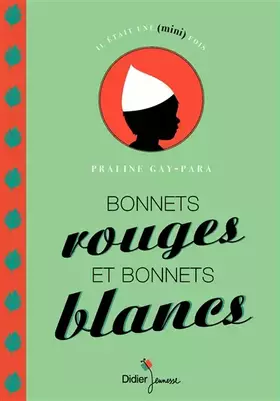Couverture du produit · Bonnets rouges et bonnets blancs