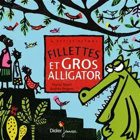 Couverture du produit · Fillettes et gros alligator - poche
