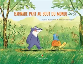 Couverture du produit · Barnabé part au bout du monde