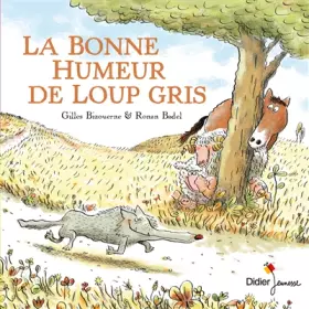Couverture du produit · LA BONNE HUMEUR DE LOUP GRIS - poche