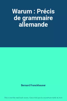 Couverture du produit · Warum : Précis de grammaire allemande