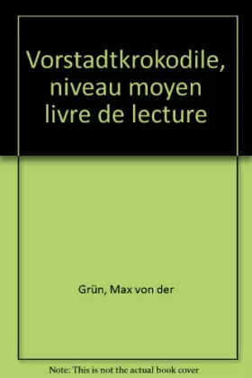 Couverture du produit · Freuden des lesens  vorstadtkrokodile, niveau moyen