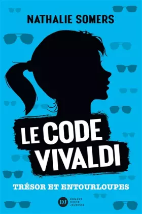 Couverture du produit · Le code Vivaldi, tome 2 - Trésor et entourloupes