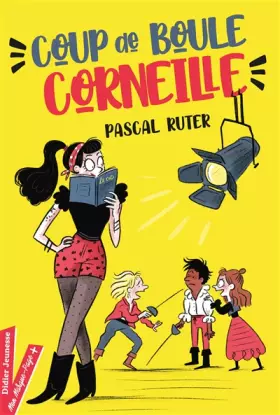 Couverture du produit · Coup de boule, Corneille !