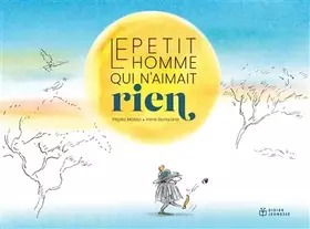 Couverture du produit · Le Petit homme qui n'aimait rien