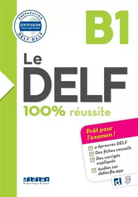 Couverture du produit · Le DELF B1 100% Réussite - édition 2016-2017 - Livre + didierfle.app