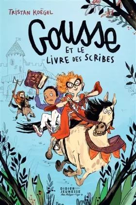 Couverture du produit · Gousse et le livre des Scribes
