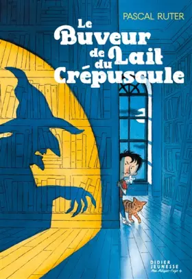 Couverture du produit · Le Buveur de lait du crépuscule