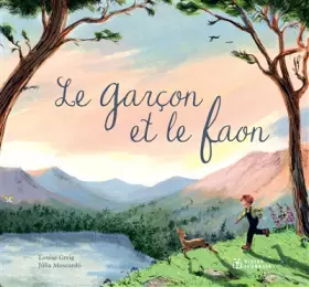 Couverture du produit · Le Garçon et le faon