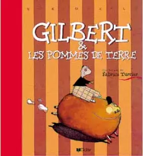 Couverture du produit · Gilbert & les pommes de terre