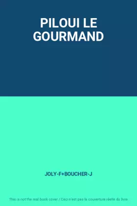 Couverture du produit · PILOUI LE GOURMAND