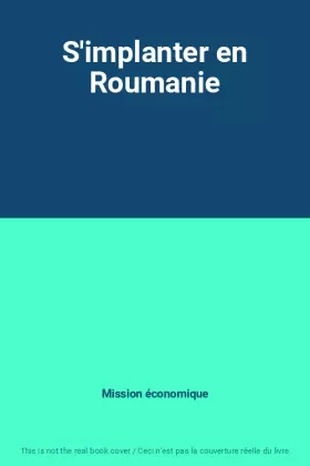 Couverture du produit · S'implanter en Roumanie