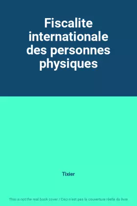 Couverture du produit · Fiscalite internationale des personnes physiques