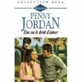 Couverture du produit · Elsa ou Le droit d'aimer