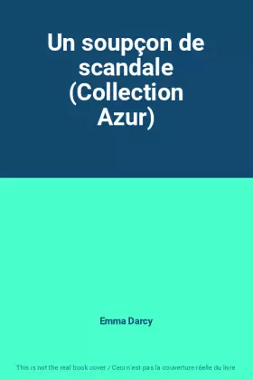 Couverture du produit · Un soupçon de scandale (Collection Azur)