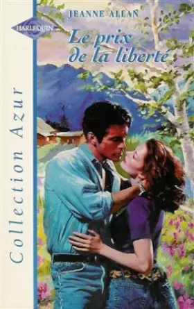 Couverture du produit · LE PRIX DE LA LIBERTE