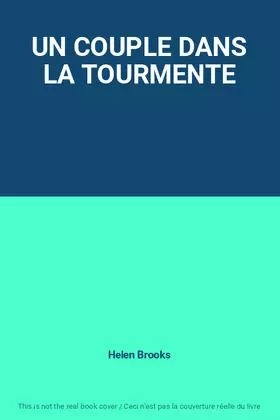 Couverture du produit · UN COUPLE DANS LA TOURMENTE