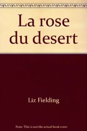 Couverture du produit · La rose du desert