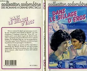 Couverture du produit · Dans le sillage d'eros