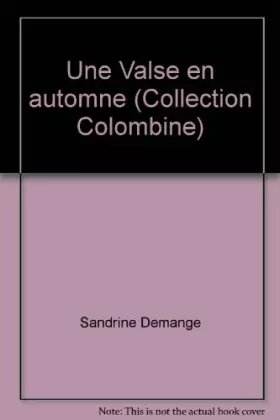 Couverture du produit · Une Valse en automne (Collection Colombine)
