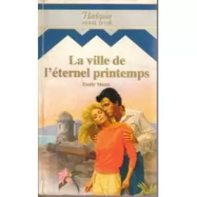 Couverture du produit · La Ville de l'éternel printemps (Harlequin)