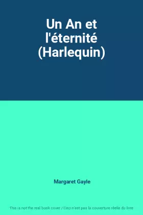 Couverture du produit · Un An et l'éternité (Harlequin)