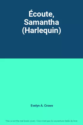 Couverture du produit · Écoute, Samantha (Harlequin)