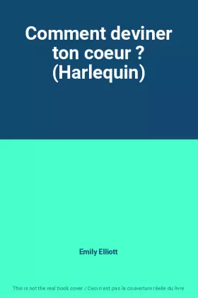 Couverture du produit · Comment deviner ton coeur ? (Harlequin)