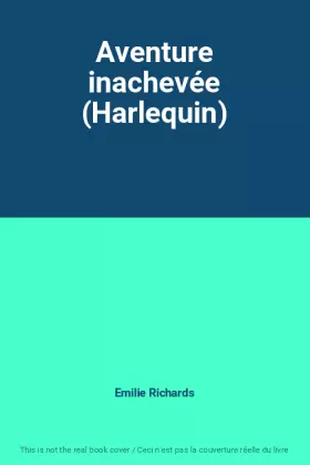 Couverture du produit · Aventure inachevée (Harlequin)