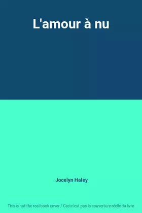 Couverture du produit · L'amour à nu