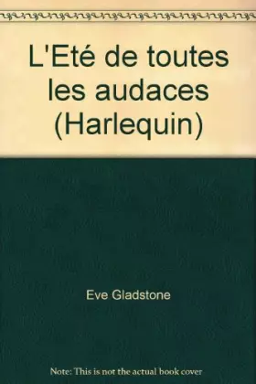 Couverture du produit · L'Eté de toutes les audaces (Harlequin)