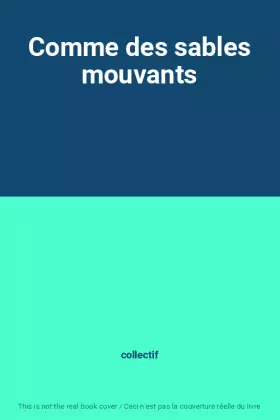 Couverture du produit · Comme des sables mouvants