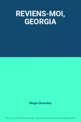 Couverture du produit · REVIENS-MOI, GEORGIA