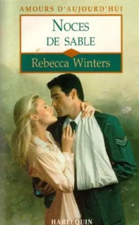 Couverture du produit · Noces de sable : collection : Amours d'aujourd'hui n° 596