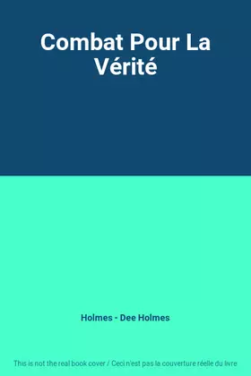 Couverture du produit · Combat Pour La Vérité