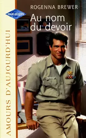 Couverture du produit · Au nom du devoir (Amours d'aujourd'hui)